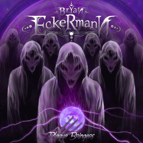 Bryan Eckermann : Plague Bringers
